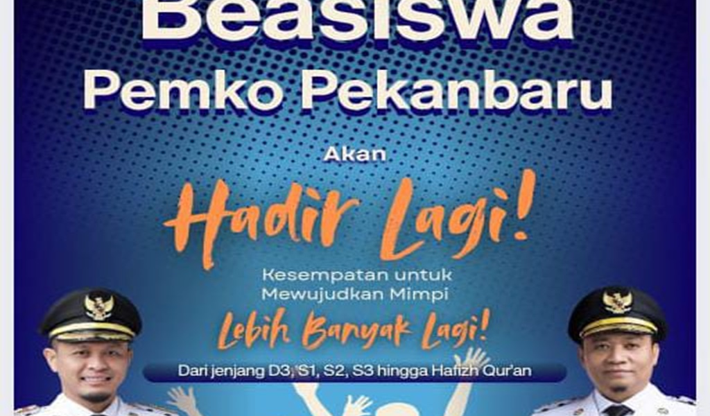 Beasiswa Pemerintah Kota Pekanbaru tahun 2025 kembali dibuka